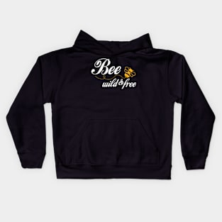 Bee wild and free Kids Hoodie